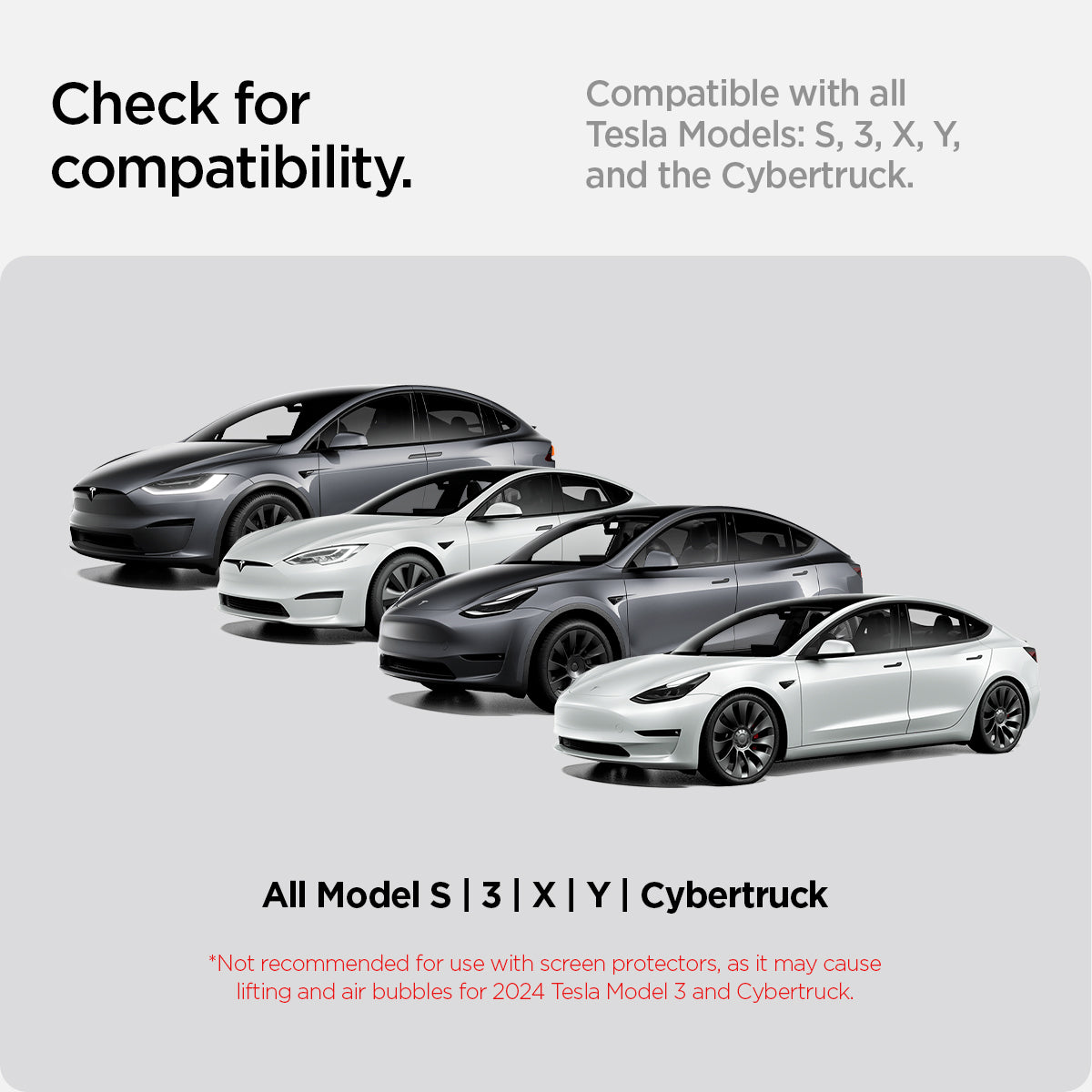 ACP07871 - Tesla Tap Lock Universal Mount ITLST90 in Black showing the check compatibility, compatible with all Tesla Models: S, 3, X, Y and the cybertruck
screen protectors not recommended for Tesla Model 3 2024 and cybertruck as it cause lifting and air bubbles